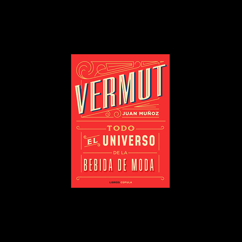 Libro "Vermut: Todo El Universo de la Bebida de Moda"