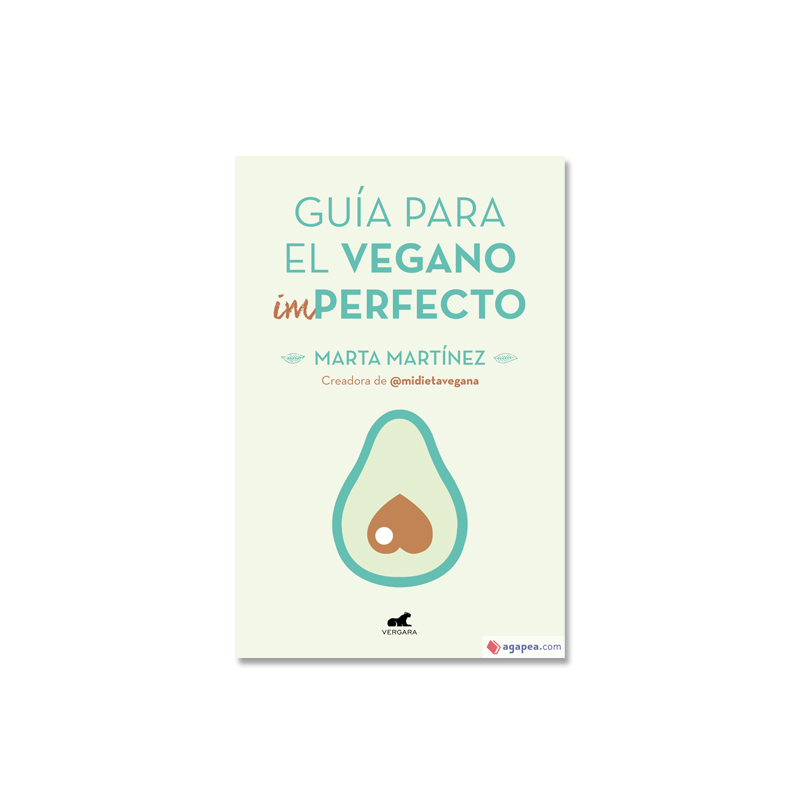 Libro "Guía Para El Vegano (Im)perfecto"