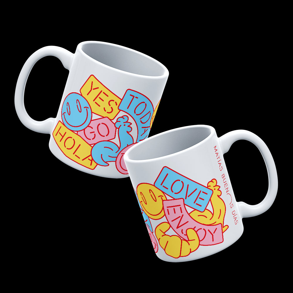 Taza Hola Yes Today Love Enjoy