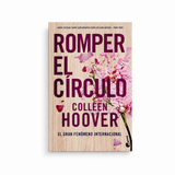 Romper el Círculo | Novela de Colleen Hoover